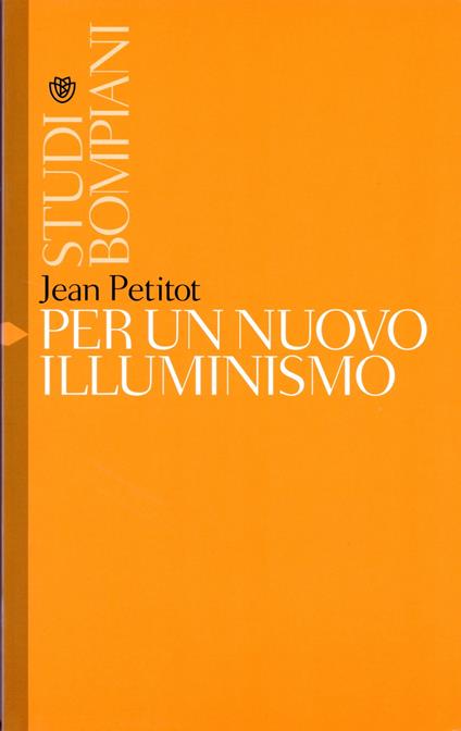 Per un nuovo illuminismo - Jean Petitot,F. Minazzi - ebook