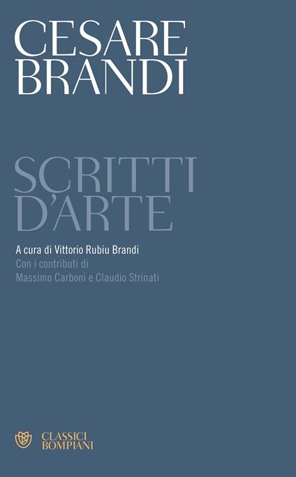 Scritti d'arte - Cesare Brandi,Vittorio Brandi - ebook