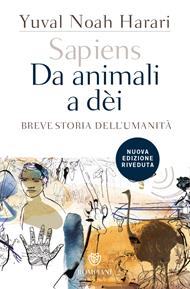 Sapiens. Da animali a dèi. Breve storia dell'umanità