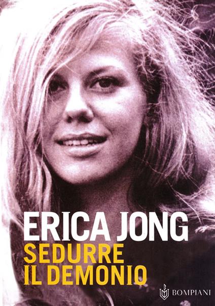 Sedurre il demonio - Erica Jong,Tilde Riva - ebook