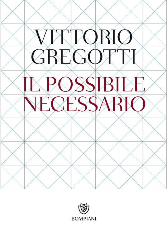 Il possibile necessario - Vittorio Gregotti - ebook