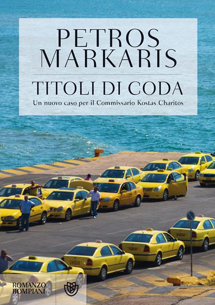Titoli di coda - Petros Markaris,Andrea Di Gregorio - ebook