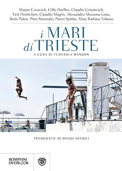 I mari di Trieste - Federica Manzon,Diego Artioli - ebook
