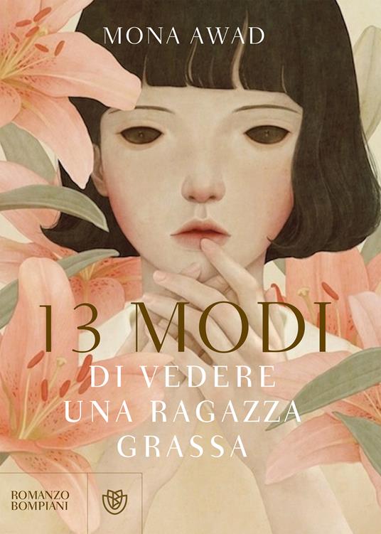 13 modi di vedere una ragazza grassa - Mona Awad,Stefania Bertola - ebook