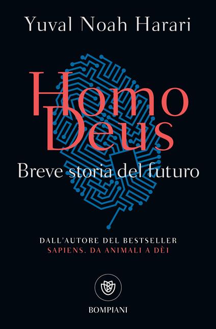 Homo deus. Breve storia del futuro - Yuval Noah Harari,Marco Piani - ebook