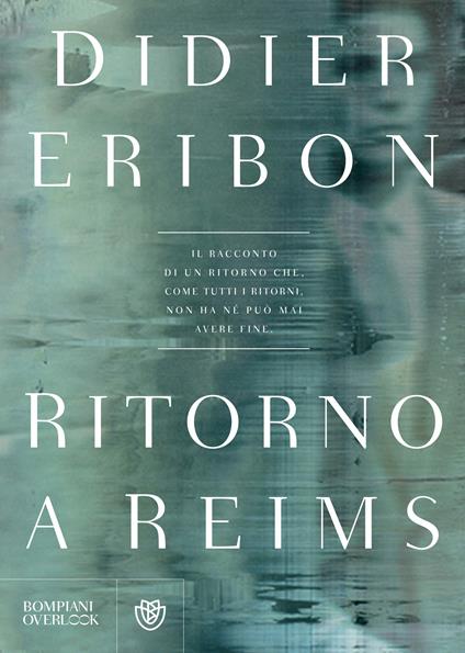 Ritorno a Reims - Didier Eribon,Annalisa Romani - ebook