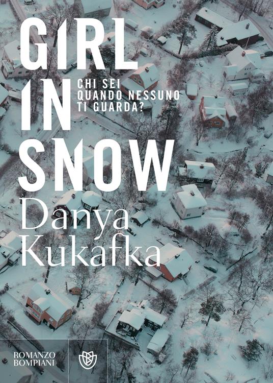 Girl in snow - Danya Kukafka,Bérénice Capatti - ebook