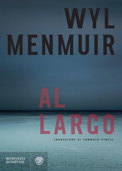Al largo - Wyl Menmuir,Tommaso Pincio - ebook