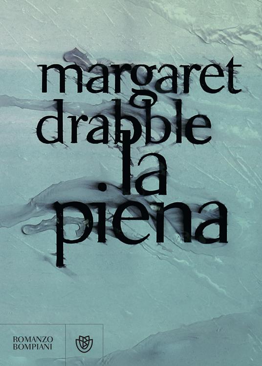 La piena - Margaret Drabble,Beatrice Masini - ebook