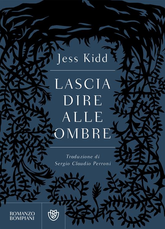 Lascia dire alle ombre - Jess Kidd,Sergio Claudio Perroni - ebook