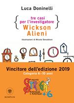 Tre casi per l'investigatore Wickson Alieni