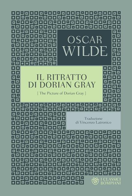 Il ritratto di Dorian Gray - Oscar Wilde,Vincenzo Latronico - ebook