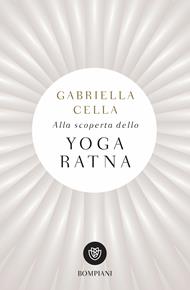 Alla scoperta dello yoga ratna