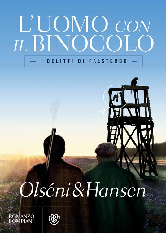 L' uomo con il binocolo. I delitti di Falsterbo - Micke Hansen,Christina Olséni,Carmen Giorgetti Cima - ebook