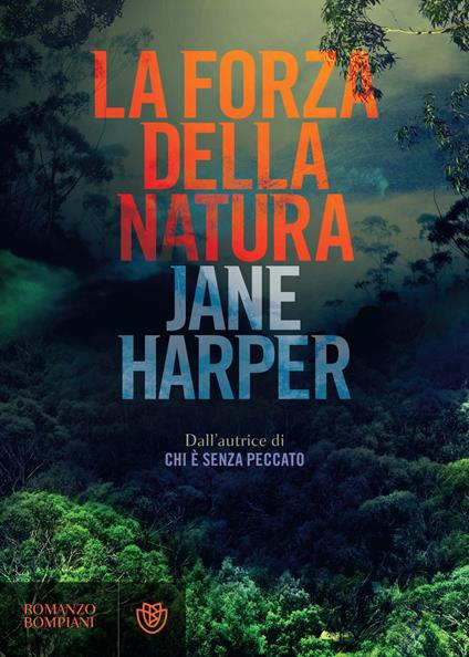 La forza della natura - Jane Harper,Claudia Valentini - ebook
