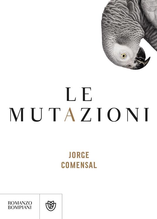 Le mutazioni - Jorge Comensal,Pino Cacucci - ebook