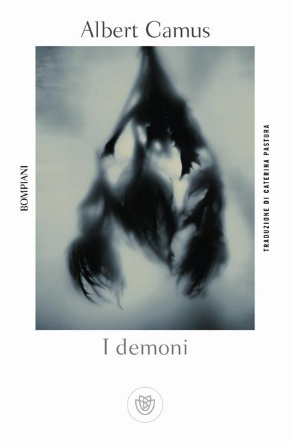 I demoni - Albert Camus,Caterina Pastura - ebook