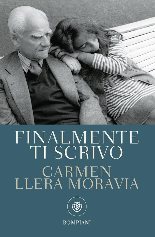 Finalmente ti scrivo - Carmen Llera Moravia - ebook
