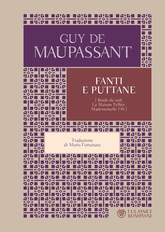Fanti e puttane - Guy de Maupassant,Mario Fortunato - ebook