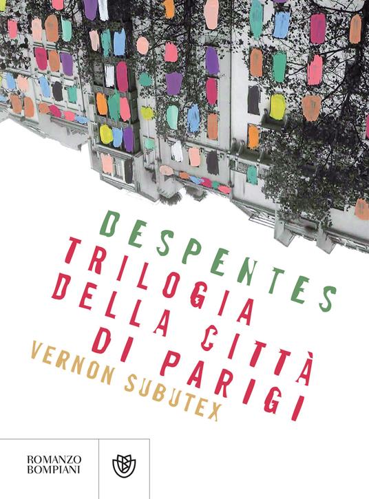 Trilogia della città di Parigi. Vernon Subutex - Virginie Despentes,Tiziana Lo Porto - ebook