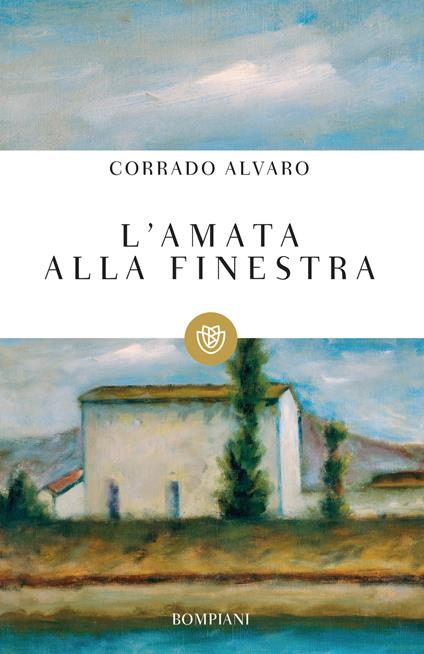 L' amata alla finestra - Corrado Alvaro - ebook