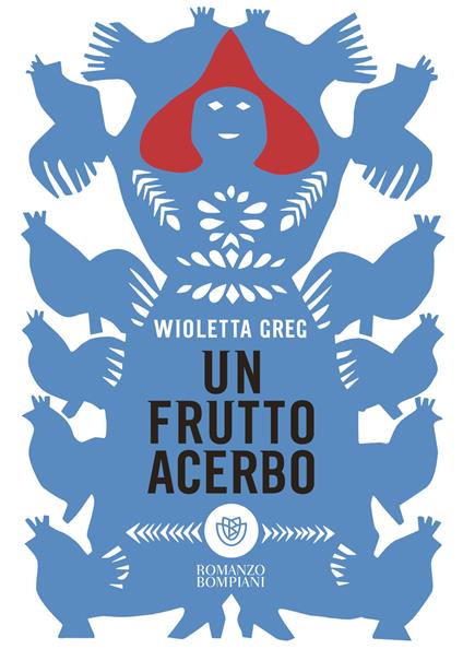 Un frutto acerbo - Wioletta Greg,Barbara Delfino - ebook