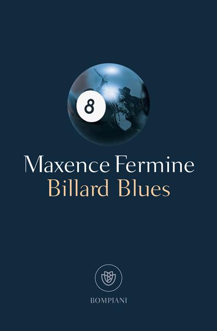 Billard Blues - Maxence Fermine,Vincenzo Latronico - ebook