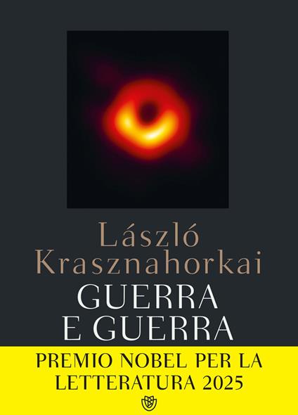 Guerra e guerra. Ediz. integrale - László Krasznahorkai,Dóra Várnai - ebook