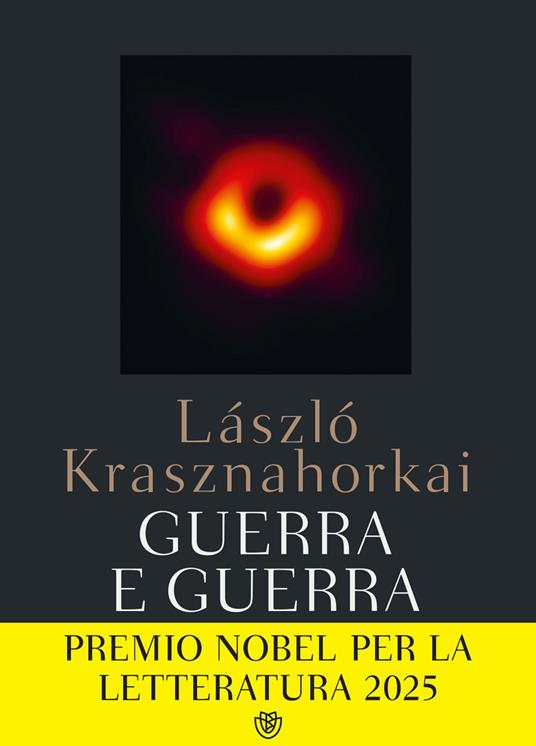 Guerra e guerra. Ediz. integrale - László Krasznahorkai,Dóra Várnai - ebook