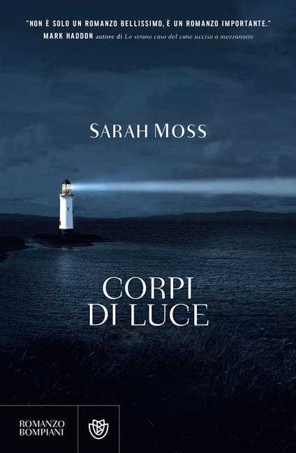 Corpi di luce - Sarah Moss,Raffaella Patriarca - ebook