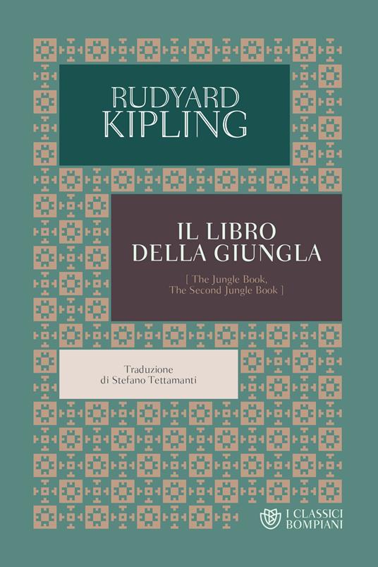 Il libro della giungla - Rudyard Kipling,Stefano Tettamanti - ebook