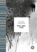 Neve, cane, piede. Nuova ediz.