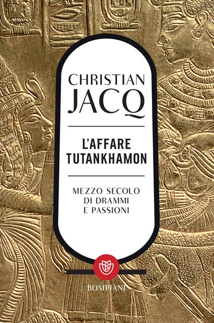 L' affare Tutankhamon. Nuova ediz. - Christian Jacq,Francesco Saba Sardi - ebook