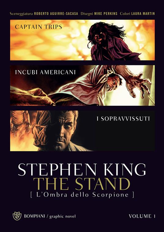 The stand. L'ombra dello scorpione. Vol. 1 - Stephen King,Roberto Aguirre-Sacasa,Mike Perkins,Carlo Prosperi - ebook