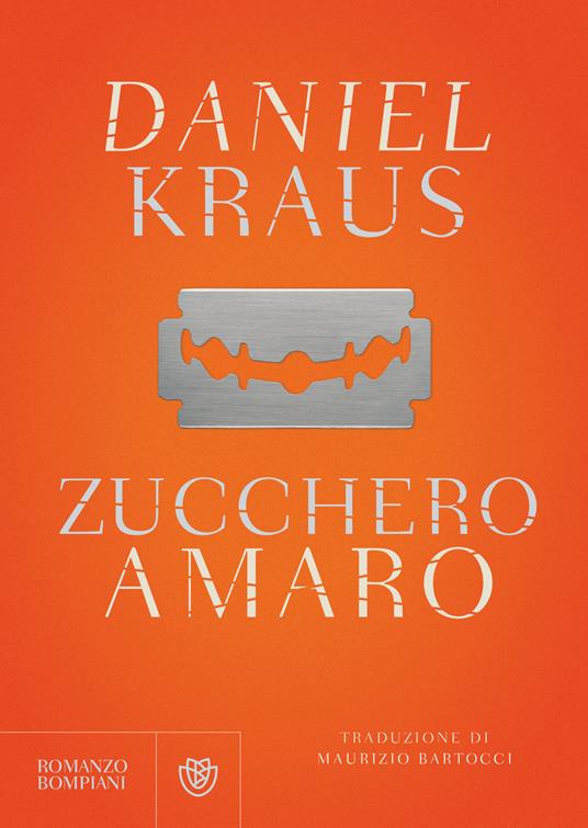 Zucchero amaro - Daniel Kraus,Maurizio Bartocci - ebook