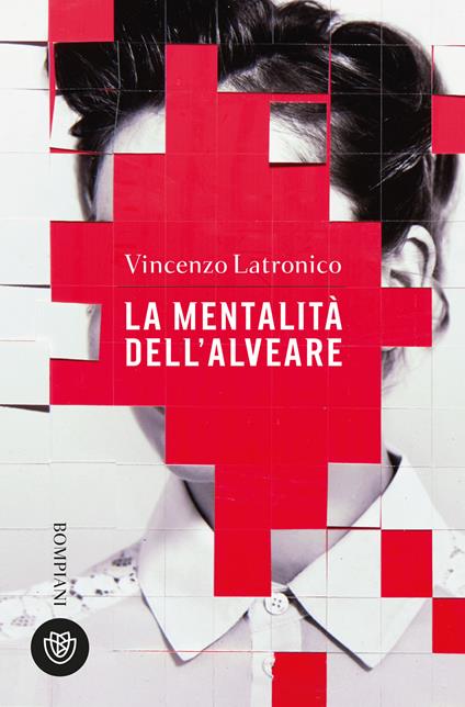 La mentalità dell'alveare - Vincenzo Latronico - ebook