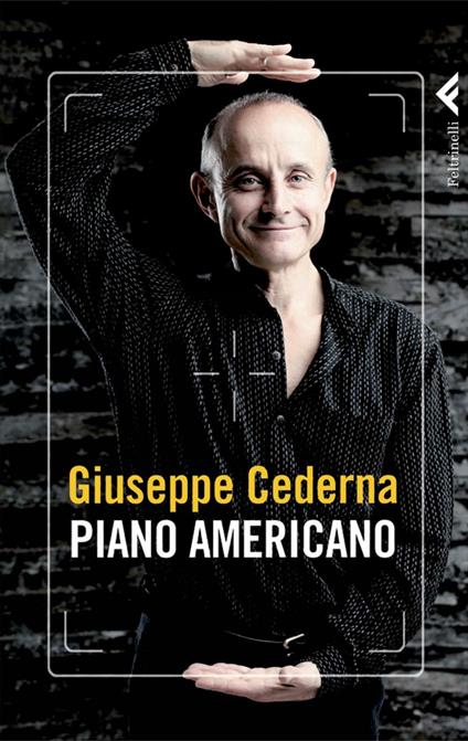 Piano americano - Giuseppe Cederna - ebook