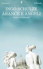 Arance e angeli. Bozzetti italiani
