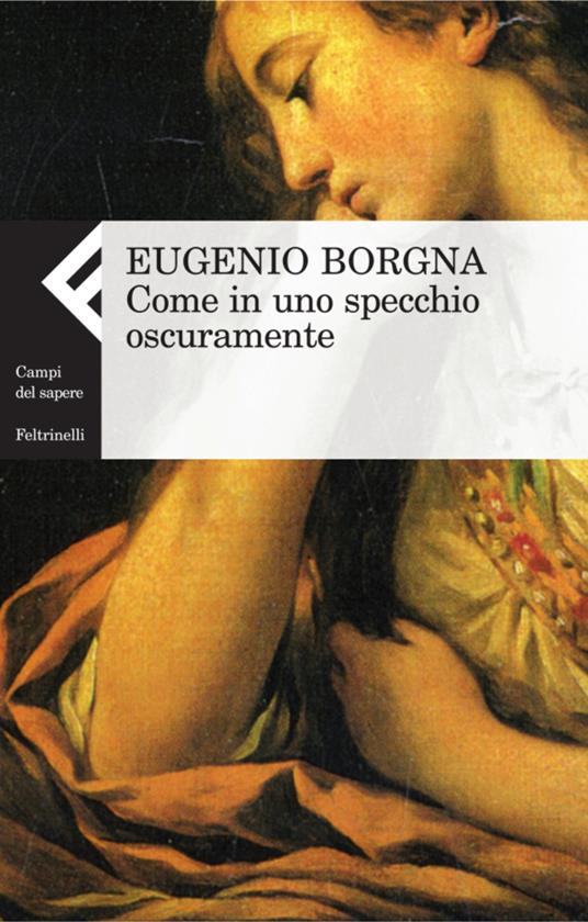 Come in uno specchio oscuramente - Eugenio Borgna - ebook