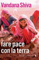 Fare pace con la terra