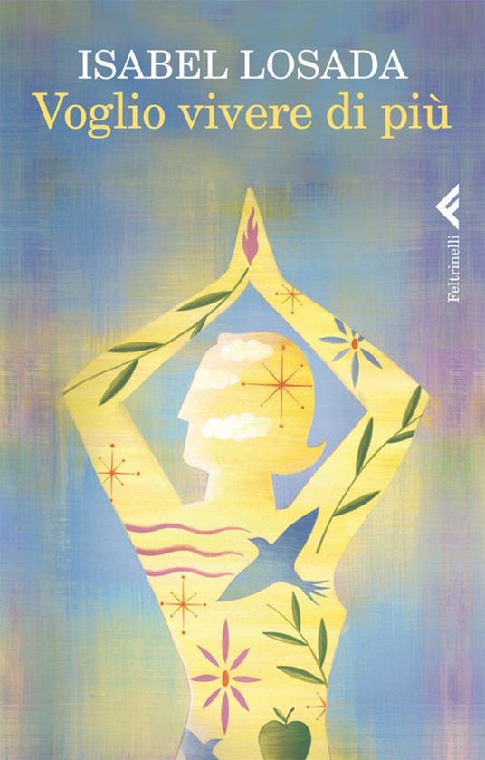 Voglio vivere di più - Isabel Losada,M. Petrillo - ebook