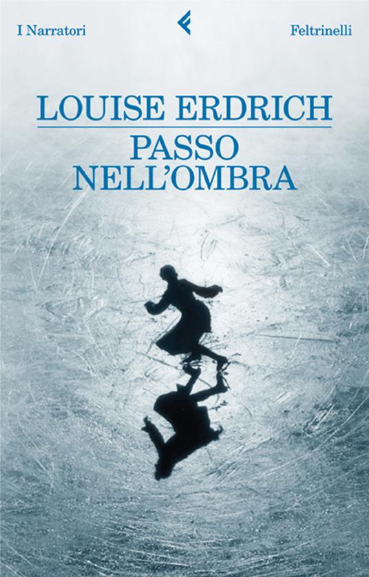 Passo nell'ombra - Louise Erdrich,V. Mantovani - ebook