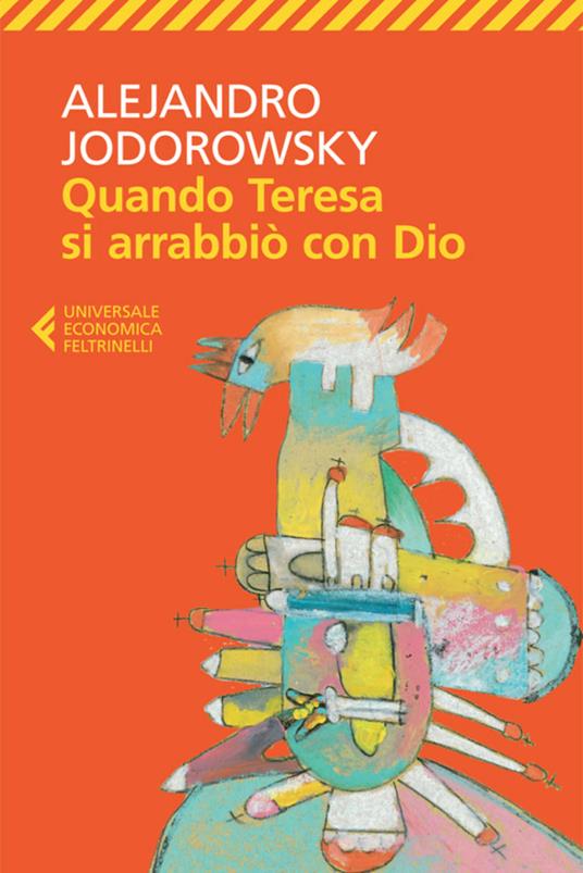 Quando Teresa si arrabbiò con Dio - Alejandro Jodorowsky,G. Guadalupi - ebook