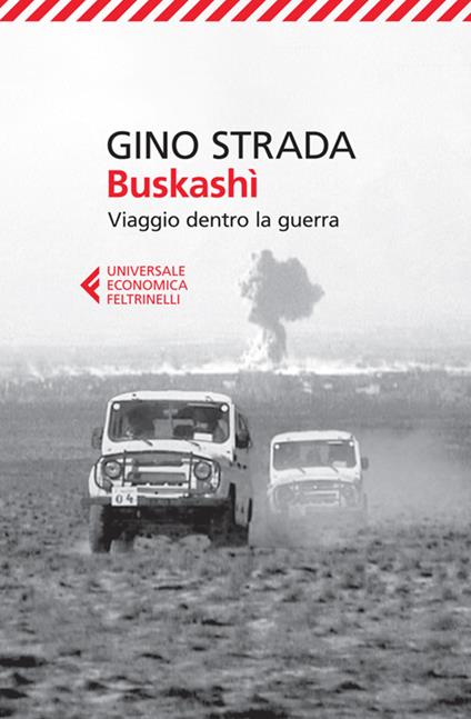 Buskashì. Viaggio dentro la guerra - Gino Strada - ebook