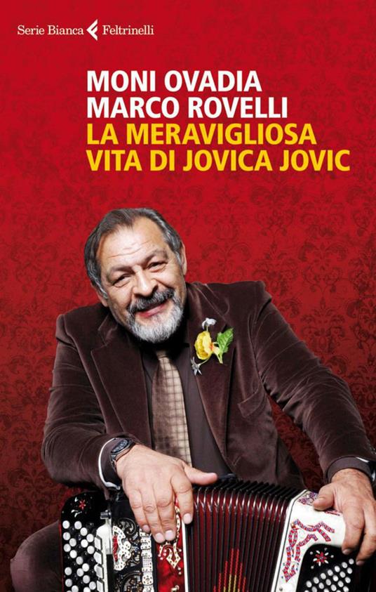 La meravigliosa vita di Jovica Jovic - Moni Ovadia,Marco Rovelli - ebook