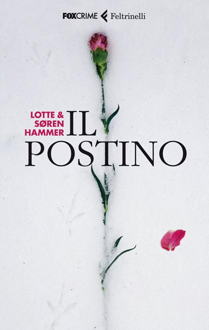 Il postino - Lotte Hammer,Søren Hammer,A. G. Calabrese - ebook