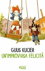 Un' improvvisa felicità