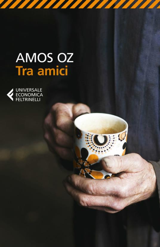 Tra amici - Amos Oz,Elena Loewenthal - ebook