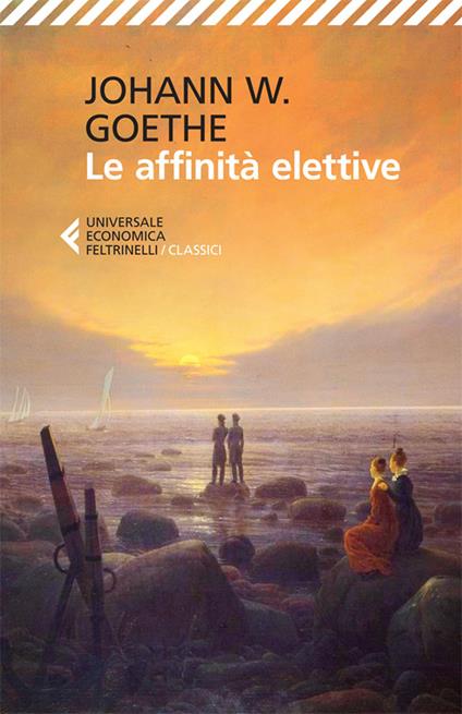 Le affinità elettive - Johann Wolfgang Goethe,Umberto Gandini - ebook