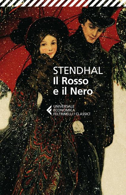 Il rosso e il nero. Cronaca del 1830 - Stendhal,Federico Bertoni,Luigi Maria Sponzilli - ebook